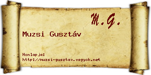 Muzsi Gusztáv névjegykártya
